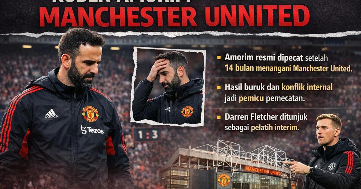 Ruben Amorim Dipecat Manchester United Usai 14 Bulan Menangani Klub